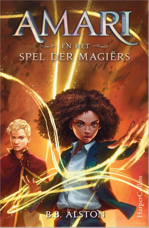 Amari Using Magic Amari en het Spel der Magiërs - B.B. Alston - Kinderboeken.nl