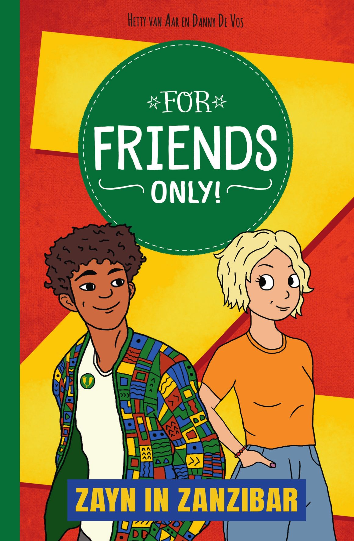 For Friends Only! Zayn in Zanzibar - Danny De Vos - Kinderboeken.nl